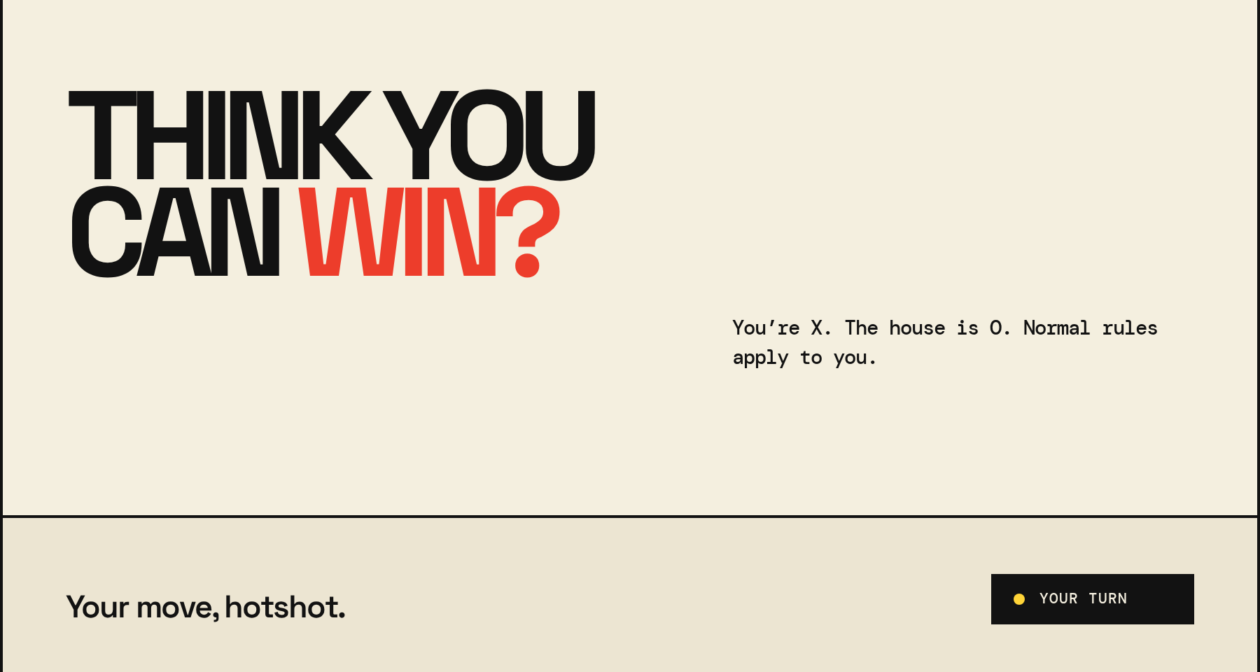 Startscherm van tictactoe.gripe met in grote letters Think you can win en de stand 0-1 voor het huis